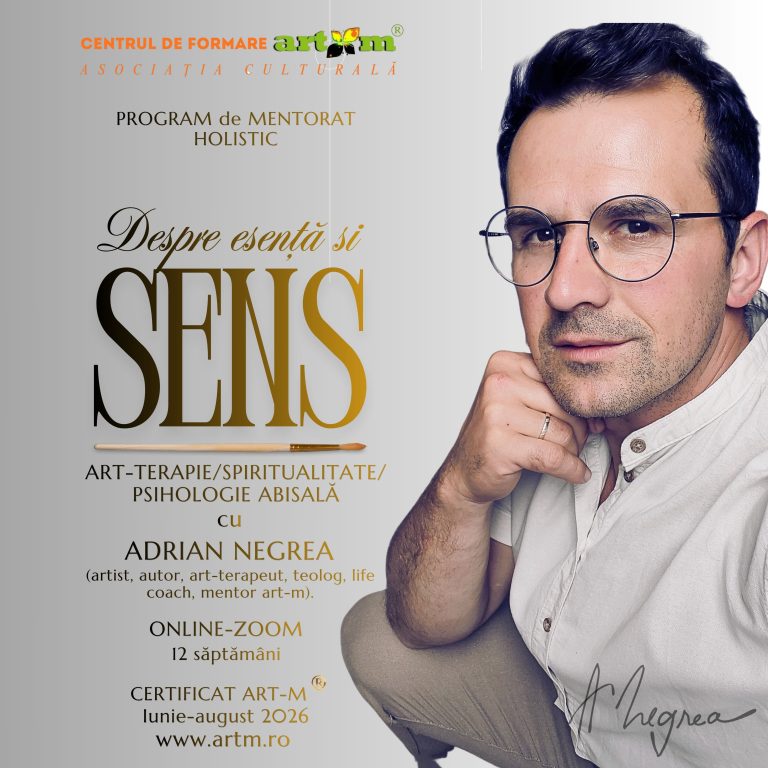 Program de MENTORAT HOLISTIC: „Despre ESENȚĂ și SENS”