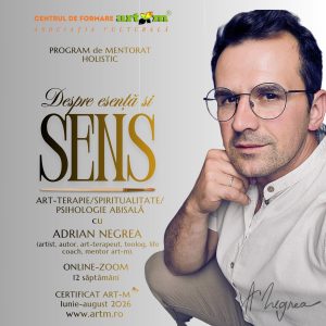 Mentorat Holistic:"Despre Esență și Sens"